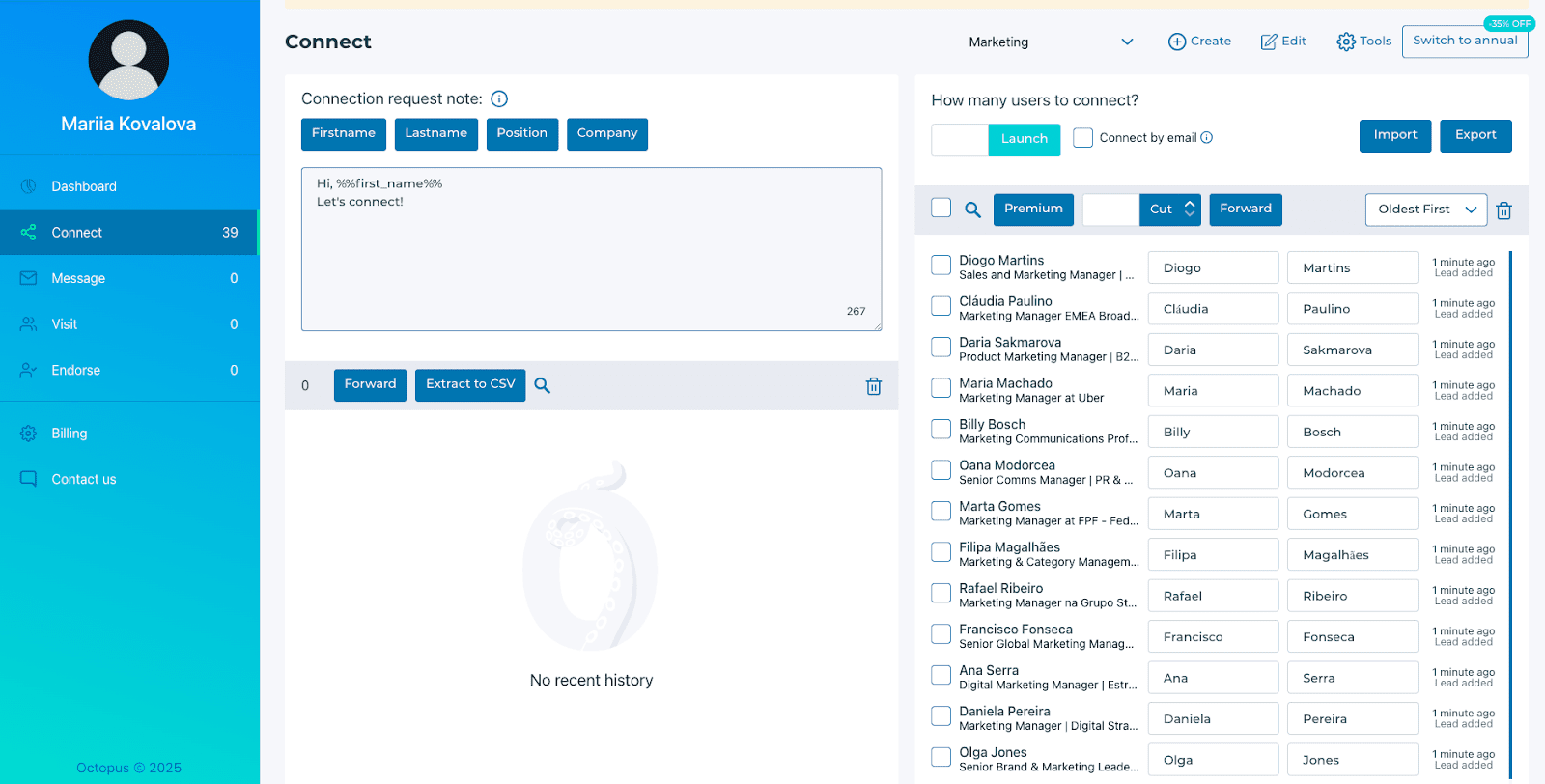 Octopus CRM 是一个简单的 LinkedIn 自动化工具,允许用户从 LinkedIn 导入潜在客户并运行基本的营销活动。