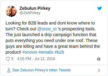 Zeb Pirkey twitted - Looking for B2B leads and dont know where to turn? Check out snov_io prospecting tools. The just launched a drip campaign function that puts everything you need under one roof. These guys are killing and have a great team behind the product!